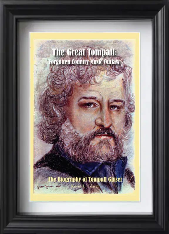 The Great Tompall: Forgotten Country Music Outlaw